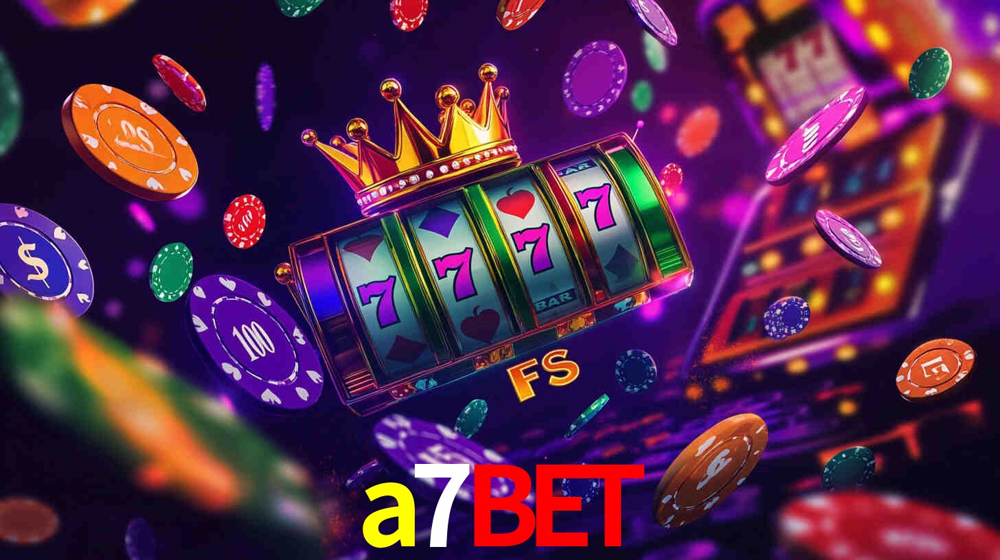 Explore as vantagens do a7bet: serviço profissional e confiabilidade